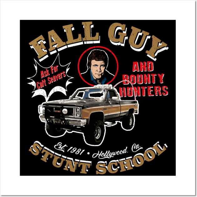 Fall Guy Stunt School and Bounty Hunters Dks Wall Art by Alema Art